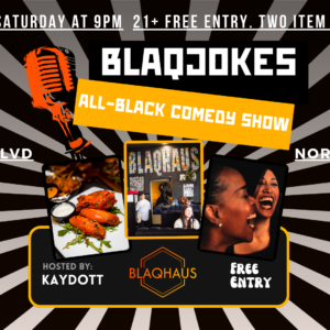 BLAQJOKES: An all-black comedy show