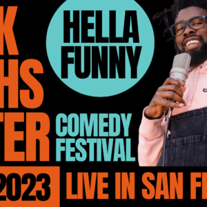 "Black Laughs Matter" Comedy Festival (2023)